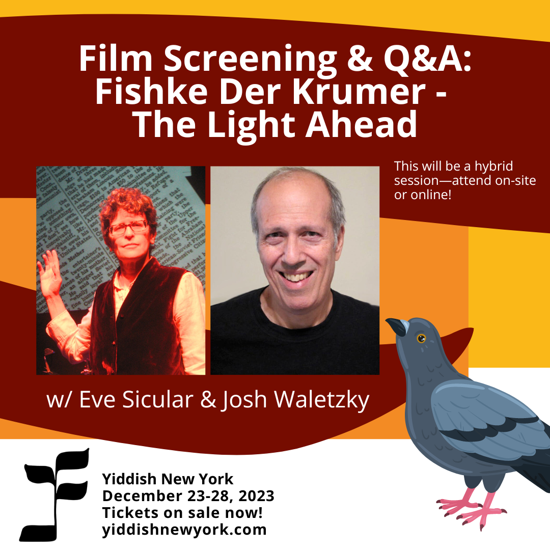 Film Screening& Q&A: Fishke Der Krumer - The Light Ahead
